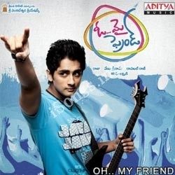 Oh My Friend songs Download Oh My Friend Songs free download