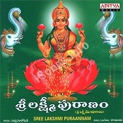 Sri Lakshmi Puraanam songs Download Sri Lakshmi Puraanam Songs Free Download
