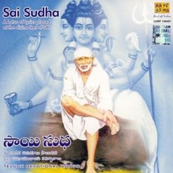 Sai Sudha songs Download Sai Sudha (Devotional) Telugu mp3 songs download, Sai Sudha Songs Free Download Shirdi Sai Baba - Sai Sudha - Download and Listen to Sai Sudha songs free.