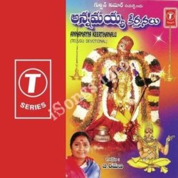 Annamayya Keerthanalu songs Download Annamayya Keerthanalu Songs Free Download