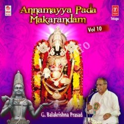 Annamayya Pada Makarandam Vol 10 songs Download Annamayya Pada Makarandam Vol 10 Songs Free Download