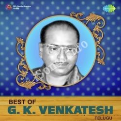 Best Of G K Venkatesh Telugu songs Download Best Of G K Venkatesh Telugu Songs Free Download
