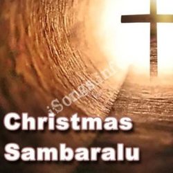 Christmas Sambaralu Songs Free Download