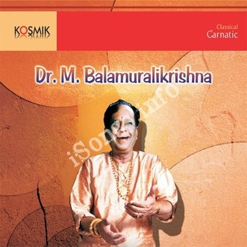 Dr M Balamuralikrishna Songs Download Naa Songs Dr M Balamuralikrishna Songs Download Naa Songs