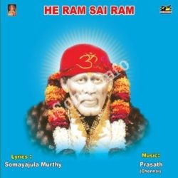 He Ram Sai Ram songs Download He Ram Sai Ram Songs Free Download