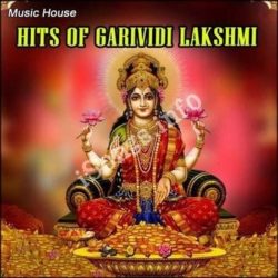 Hits Of Garividi Lakshmi Songs Free Download
