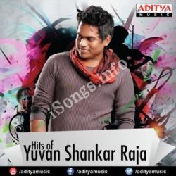 Hits Of Yuvan Shankar Raja songs Download Hits Of Yuvan Shankar Raja Songs Free Download