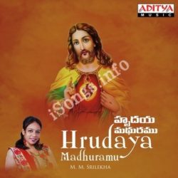 Hrudaya Madhuramu songs Download Hrudaya Madhuramu Songs Free Download