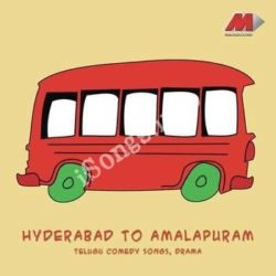 Hyderabad To Amalapuram songs Download Hyderabad To Amalapuram Songs Free Download