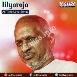 Ilayaraja All Time Love Songs songs Download Ilayaraja All Time Love Songs Songs Free Download