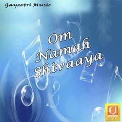 Om Namah Shivaaya songs Download Om Namah Shivaaya Songs Free Download