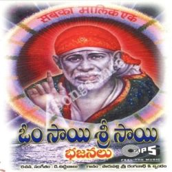 Om Sri Sai Bhajans songs Download Om Sri Sai Bhajans Songs Free Download