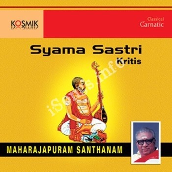 Shyama Sastri Krithis Songs Download Naa Songs Shyama Sastri Krithis Songs Download Naa Songs