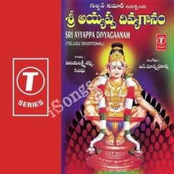 Sri Ayyappa Divyagaanam songs Download Sri Ayyappa Divyagaanam Songs Free Download