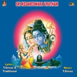 Sri Kedareswara Vratham songs Download Sri Kedareswara Vratham Songs Free Download