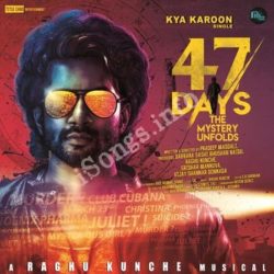 47 Days Songs Free Download - Naa Songs