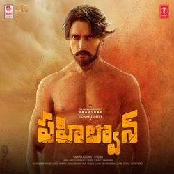 Pahalwan songs Download Pahalwan (2019) Telugu Songs Download - Naa Songs
