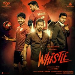Whistle (2019) Telugu Songs Download - Naa Songs