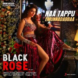 Black Rose songs Download Black Rose (2020) Songs Download - Naa Songs