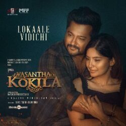 Lokaale Vidichi song from Vasantha Kokila (2021) Songs Download - Naa Songs