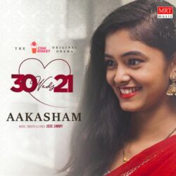 30 Weds 21 songs Download Aakasham song from 30 Weds 21 Songs Download - Naa Songs