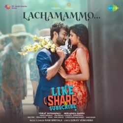 Like Share & Subscribe songs Download Movie songs of Like Share & Subscribe