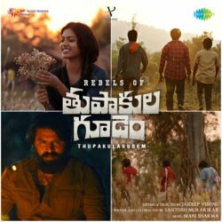 Rebels of Thupakulagudem songs Download Rebels of Thupakulagudem Mp3 songs